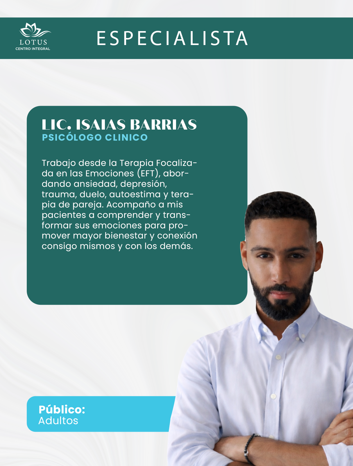 Lic. Isaias Barias, Psicólogo Clínico